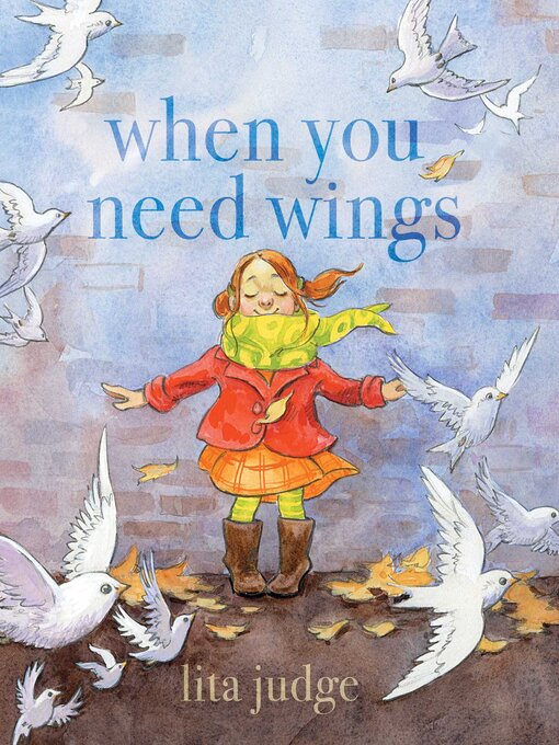 Title details for When You Need Wings by Lita Judge - Wait list